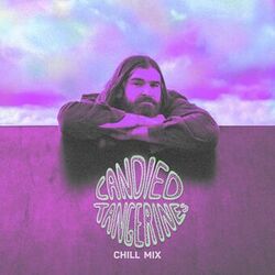 Cover of Candied Tangerines (Chill Mix)