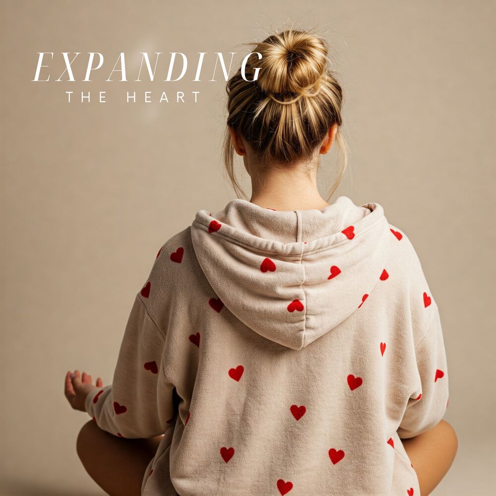 Picture of Expanding the Heart: Open Yourself to Love, Compassion, and Connection