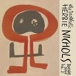 Cover of The Prophetic Herbie Nichols Vol. 2 (Audio)