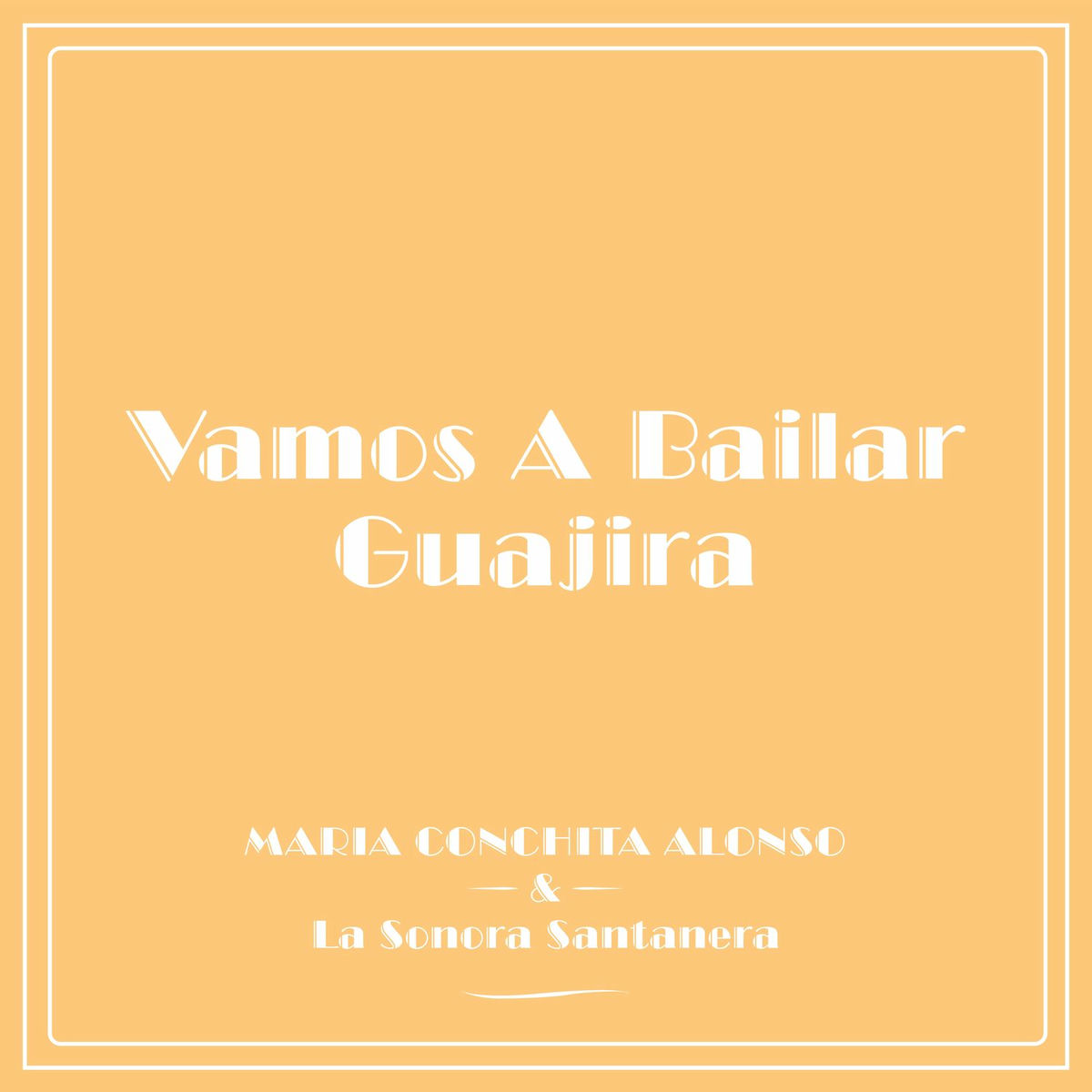 Album cover of Vamos A Bailar Guajira