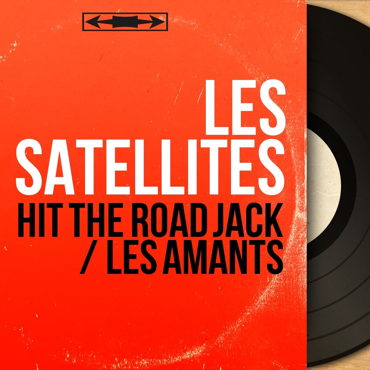 Album cover of Hit the Road Jack / Les amants (Mono Version)