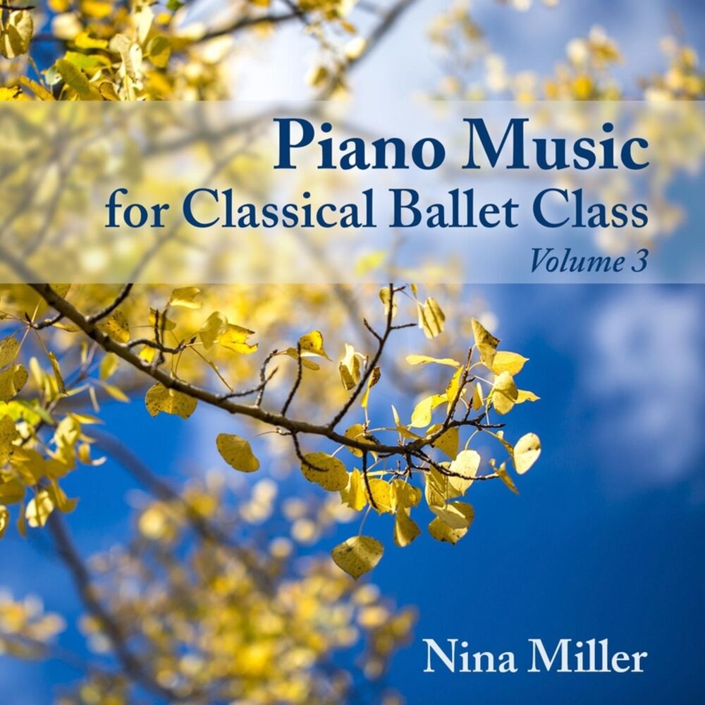 Picture of Piano Music for Classical Ballet Class, Vol. 3