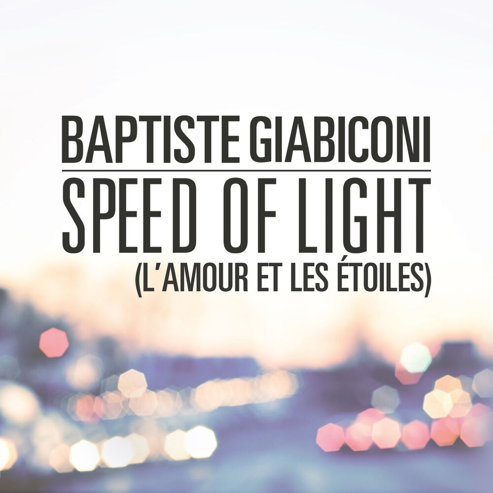 Picture of Speed of Light (L'amour et les étoiles)