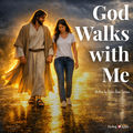 God Walks with Me