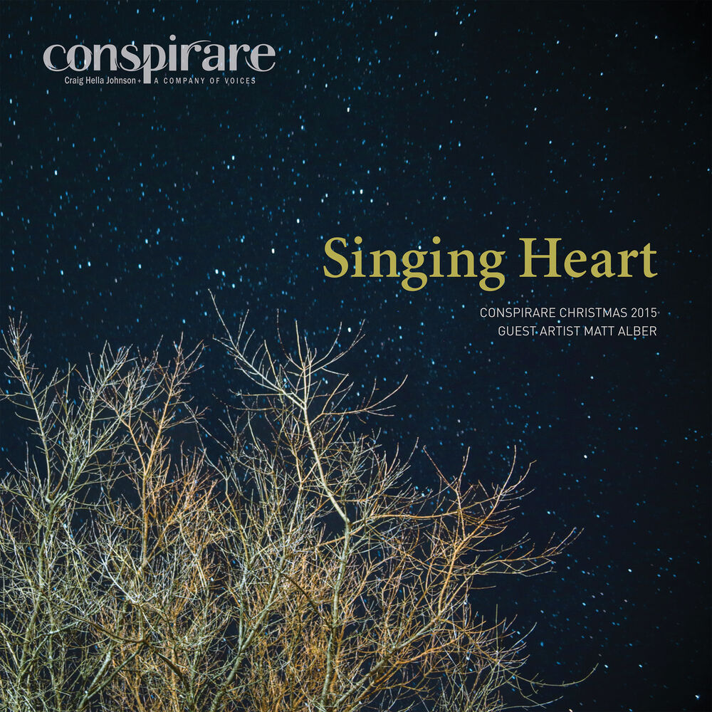 Picture of Singing Heart - Conspirare Christmas 2015 (Recorded Live at The Carillon)