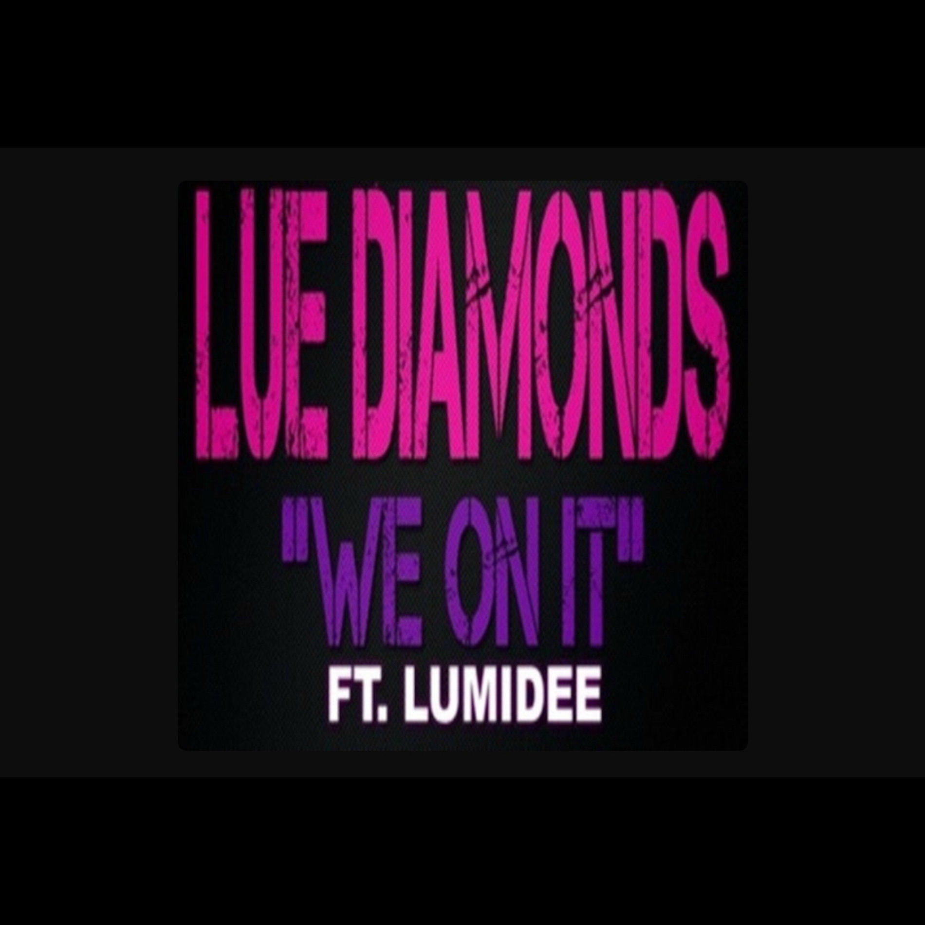 Album cover of We on It