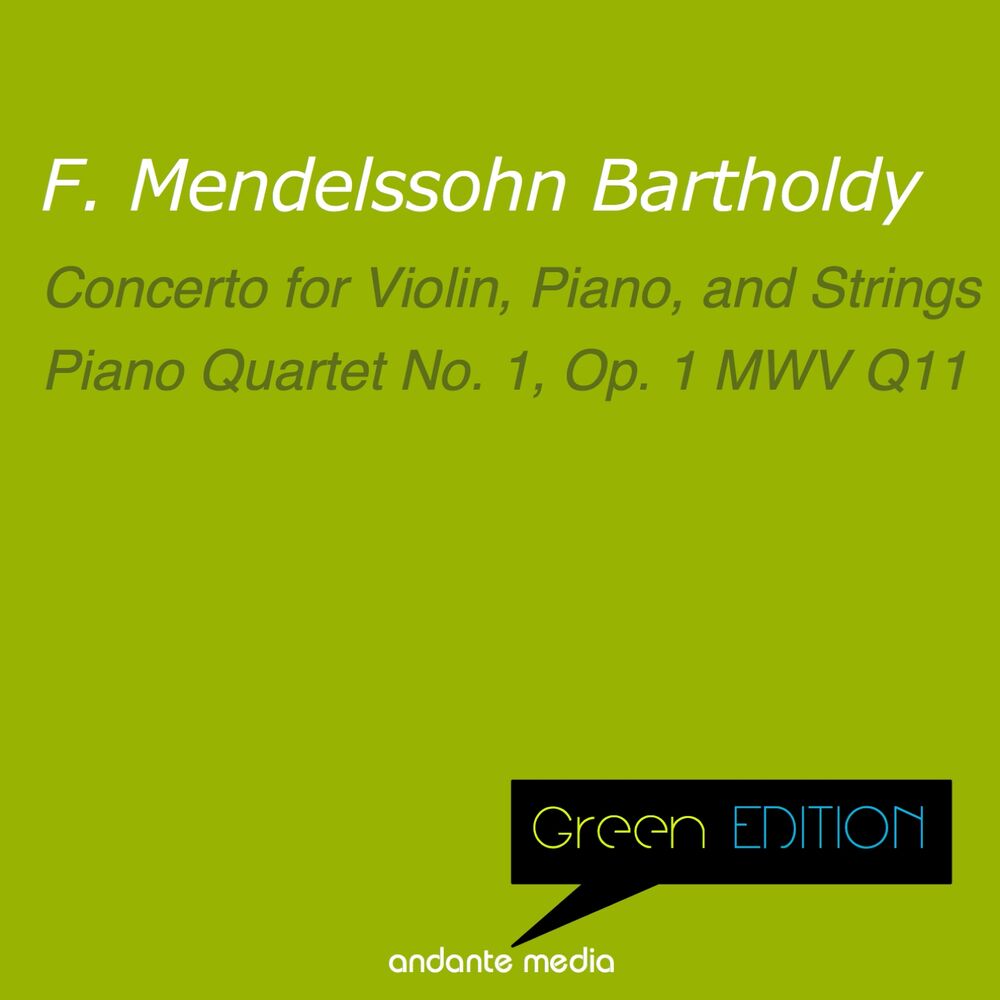 Picture of Green Edition - Mendelssohn: Concerto for Violin, Piano, and Strings & Piano Quartet No. 1, Op. 1 MWV Q11