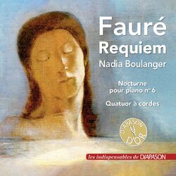 Cover of Fauré: Requiem, Nocturne No. 6 & Quatuor à cordes
