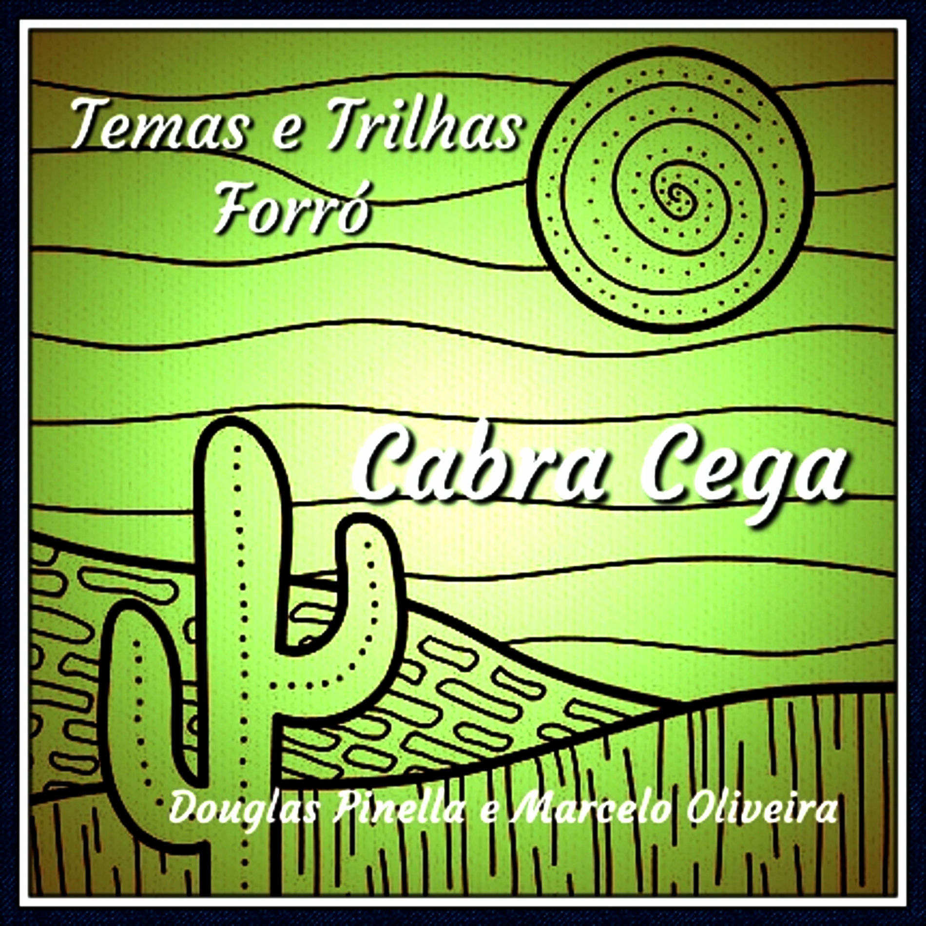 Album cover of Temas e Trilhas Forró Cabra Cega