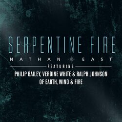 Cover of Serpentine Fire (feat. Philip Bailey, Verdine White, and Ralph Johnson)