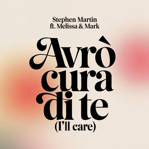 Avrò Cura di te (Ill care) (feat. Melissa & Mark) sleeve