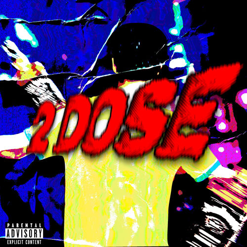 2 Dose