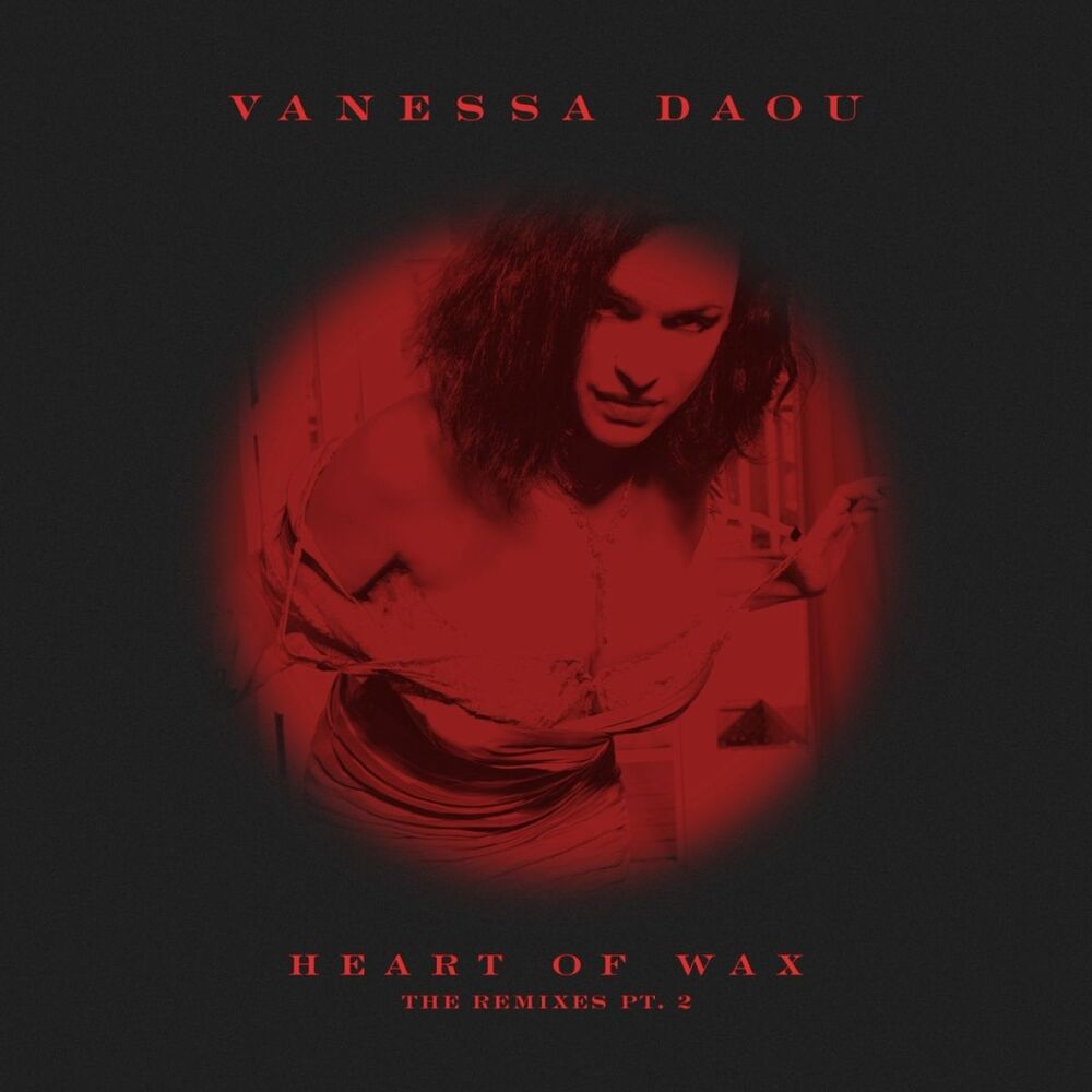 Picture of Heart of Wax (The Remixes Pt. 2)