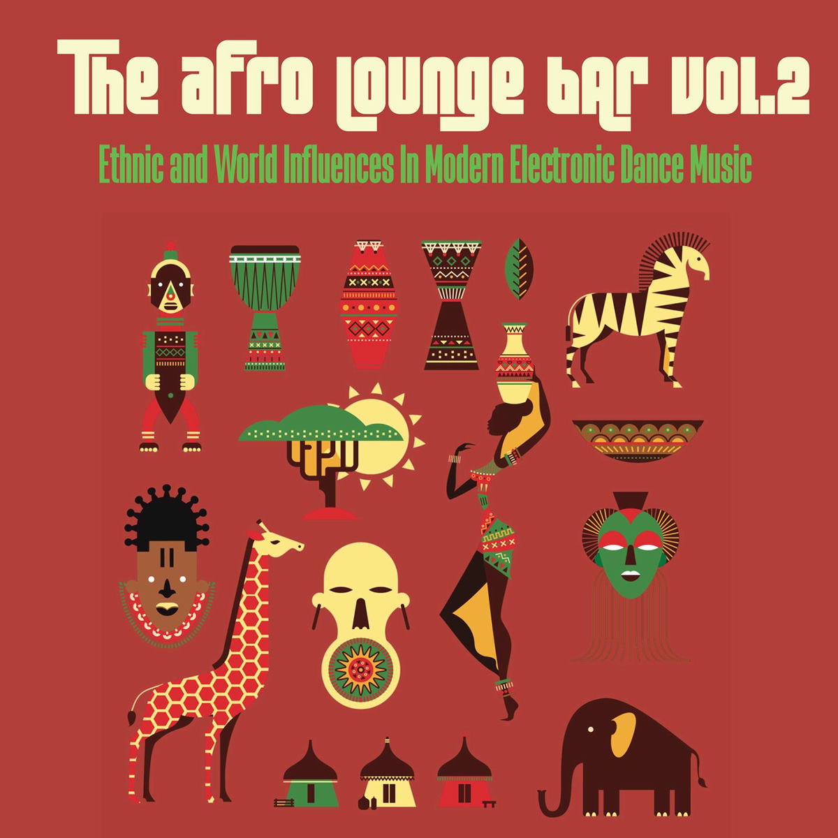 Album cover of The Afro Lounge Bar Vol.2 (The Best of Afro Beats Lounge)