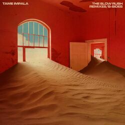 Cover of The Slow Rush B-Sides & Remixes