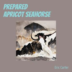 Cover of Prepared Apricot Seahorse