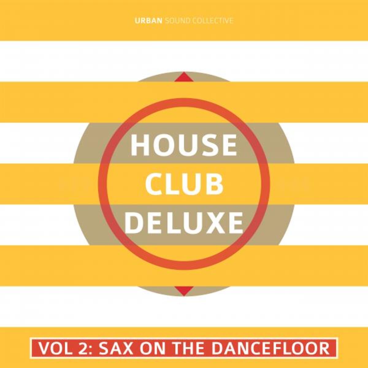 Album cover of House Club Deluxe, Vol. 2: Sax On the Dancefloor