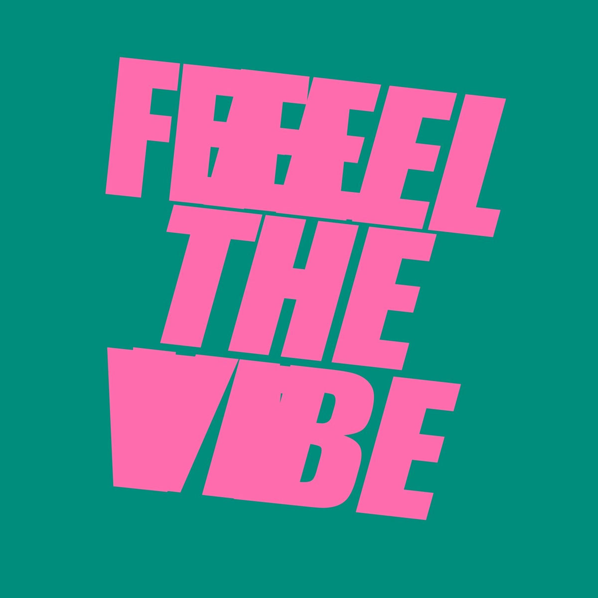 Album cover of Feel The Vibe