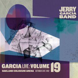 Cover of GarciaLive Volume 19: October 31st, 1992 Oakland Coliseum Arena