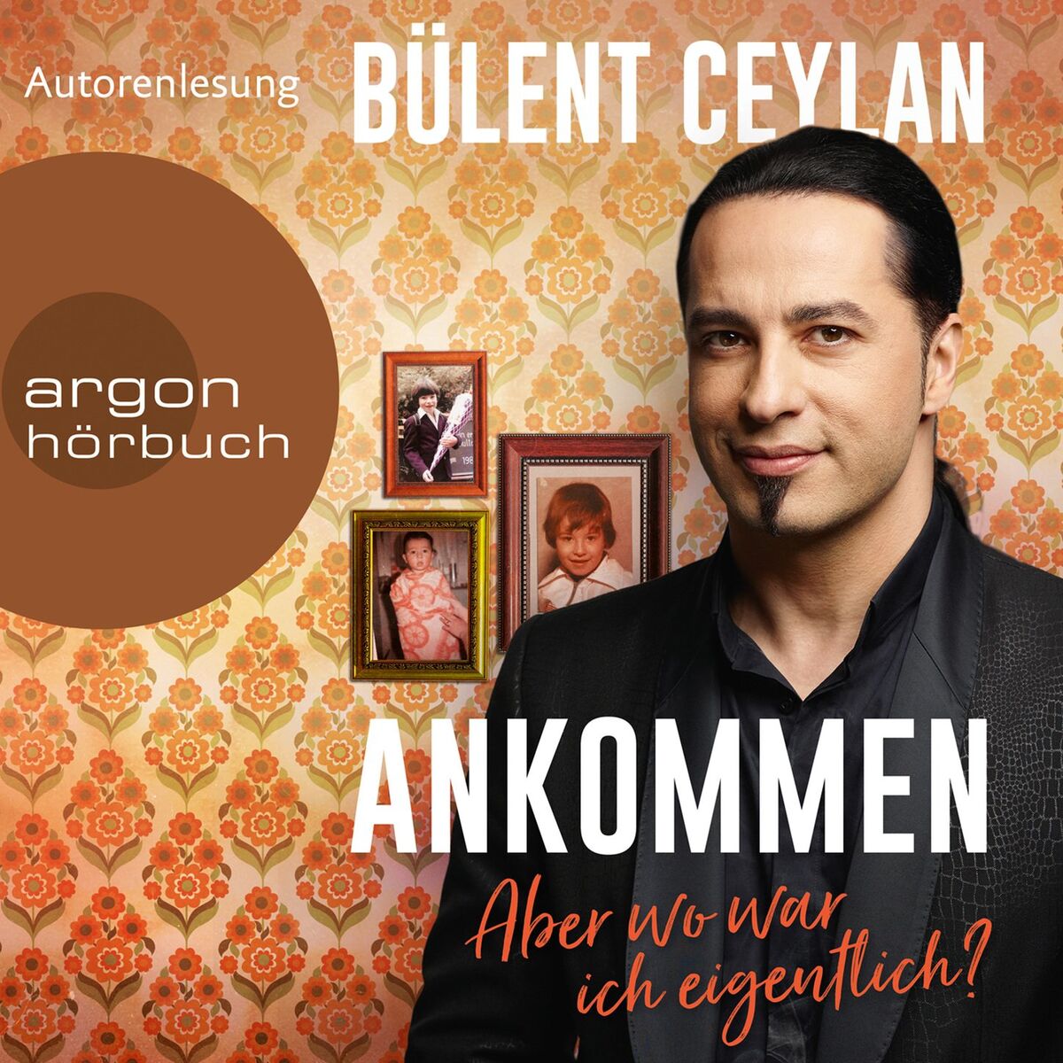 Album cover of Ankommen - Aber wo war ich eigentlich? (Ungekürzt)