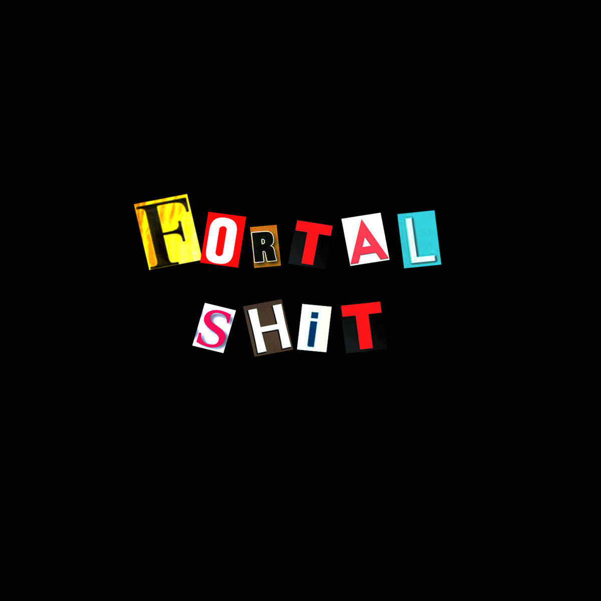 Fortal Shit - Brandão85 | Deezer