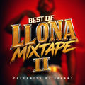 Best Of Llona Mixtape II