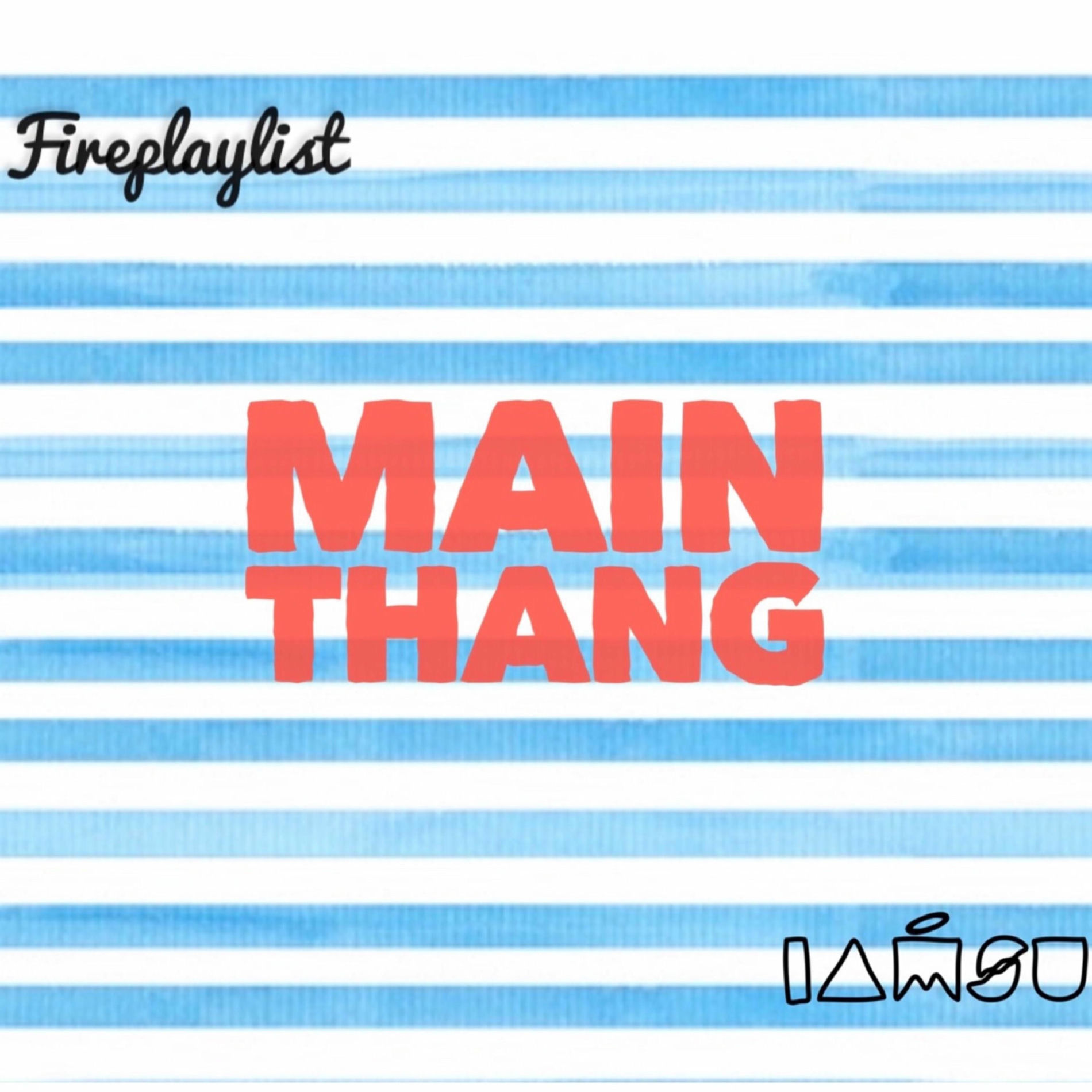 Album cover of Main Thang (feat. Iamsu)