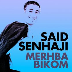 Merhba bikom (Jara chaabi marocain)