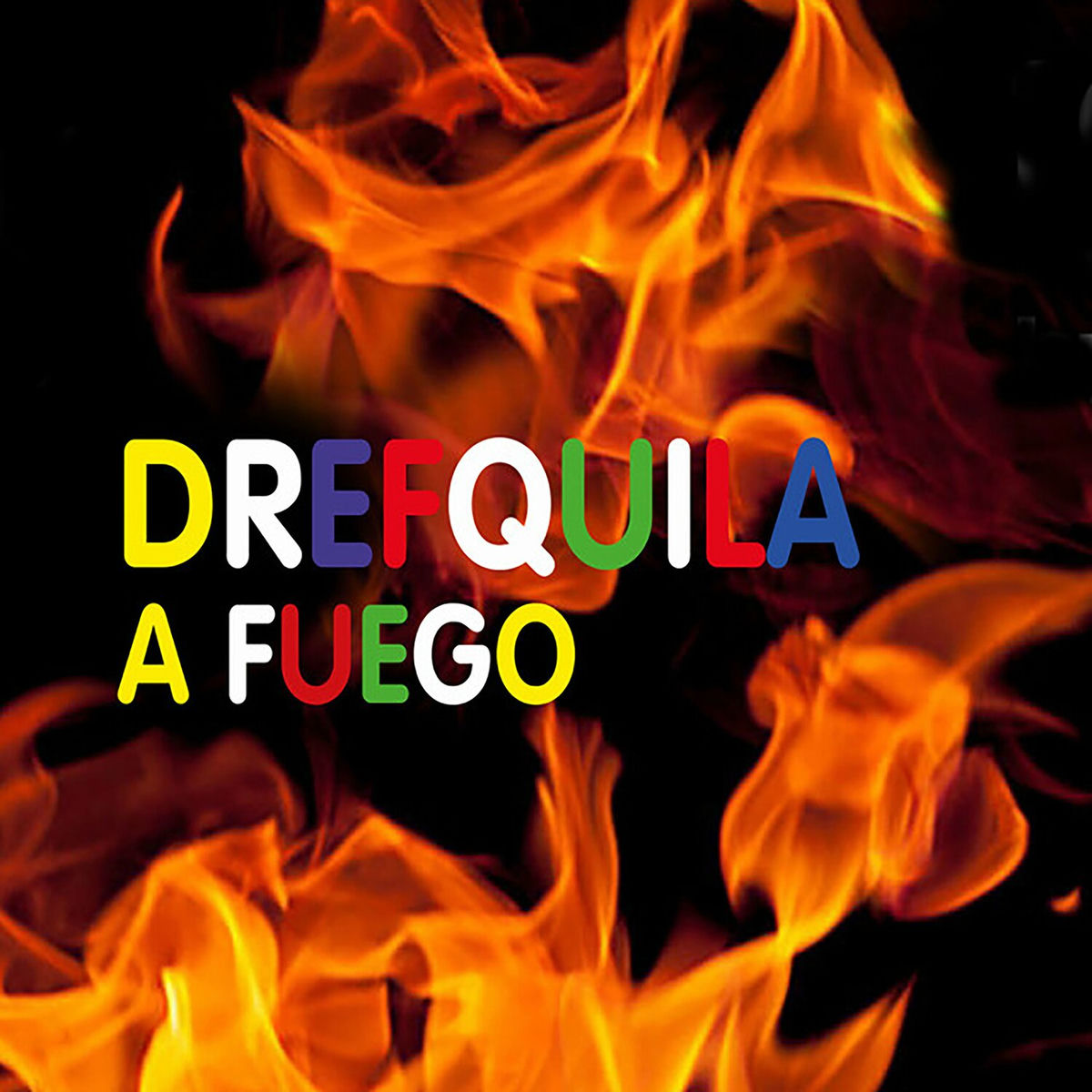 Album cover of A fuego