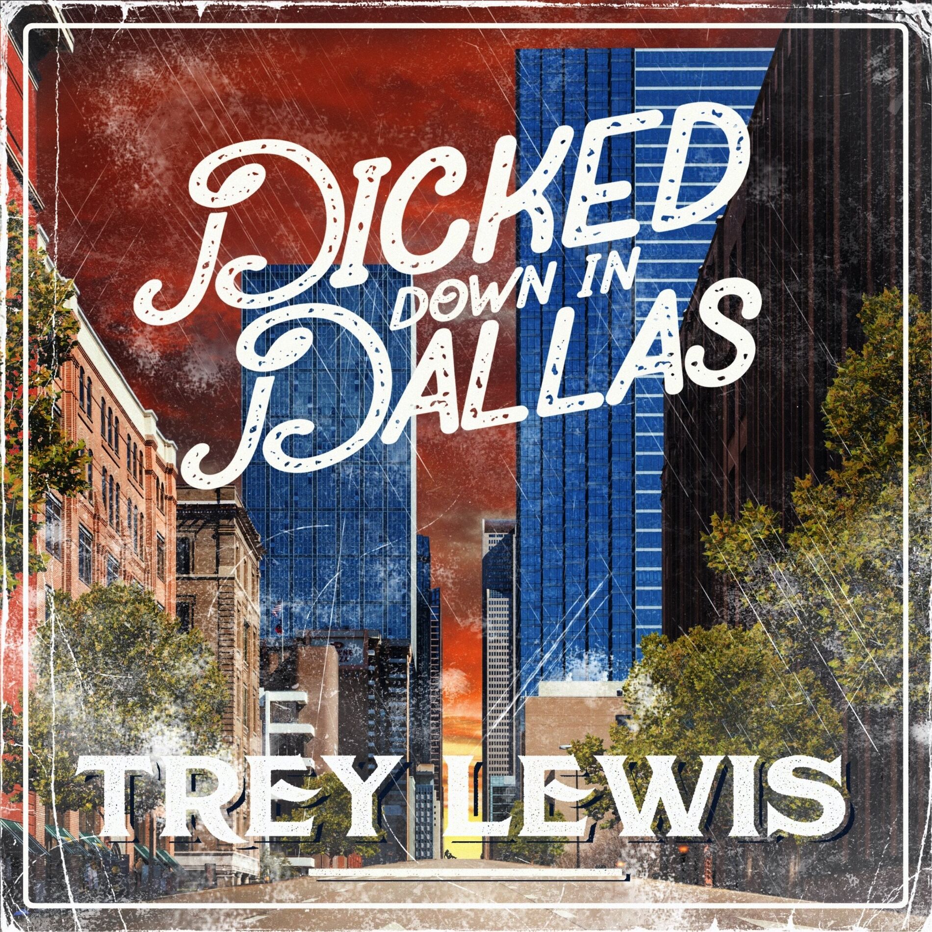 Album cover of Dicked Down in Dallas