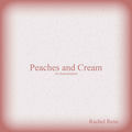 Peaches and Cream
