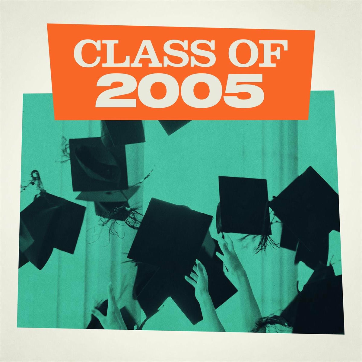 Album cover of Class of 2005