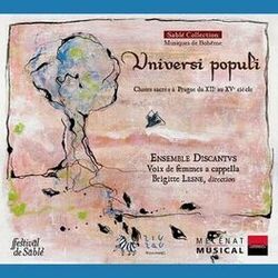Cover of Universi Populi: Chants sacrés à Prague du XIIème au XVème siècle