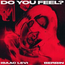 Do You Feel?