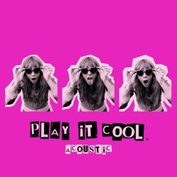 Cover of Play It Cool (Acoustic)