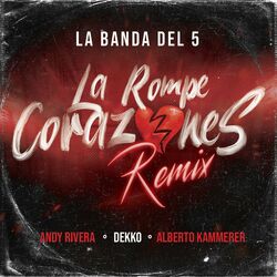 Cover of La Rompecorazones (Remix)