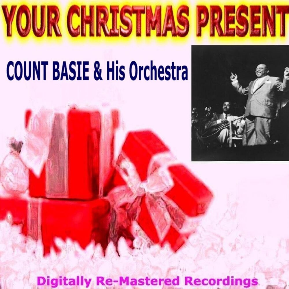 Picture of Your Christmas Present - Count Basie & His Orchestra