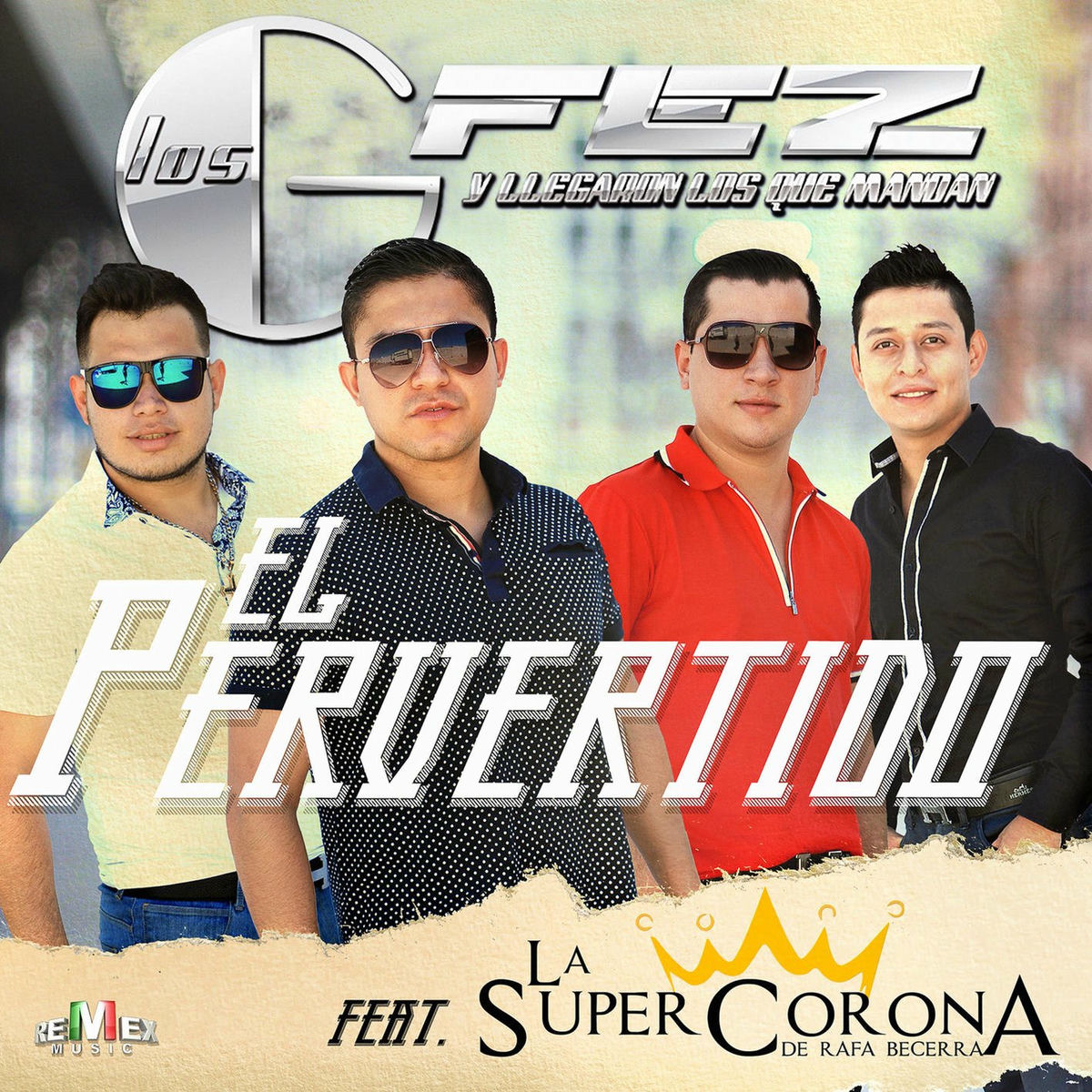 Album cover of El Pervertido (feat. La Super Corona de Rafa Becerra)