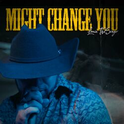 Cover of Might Change You