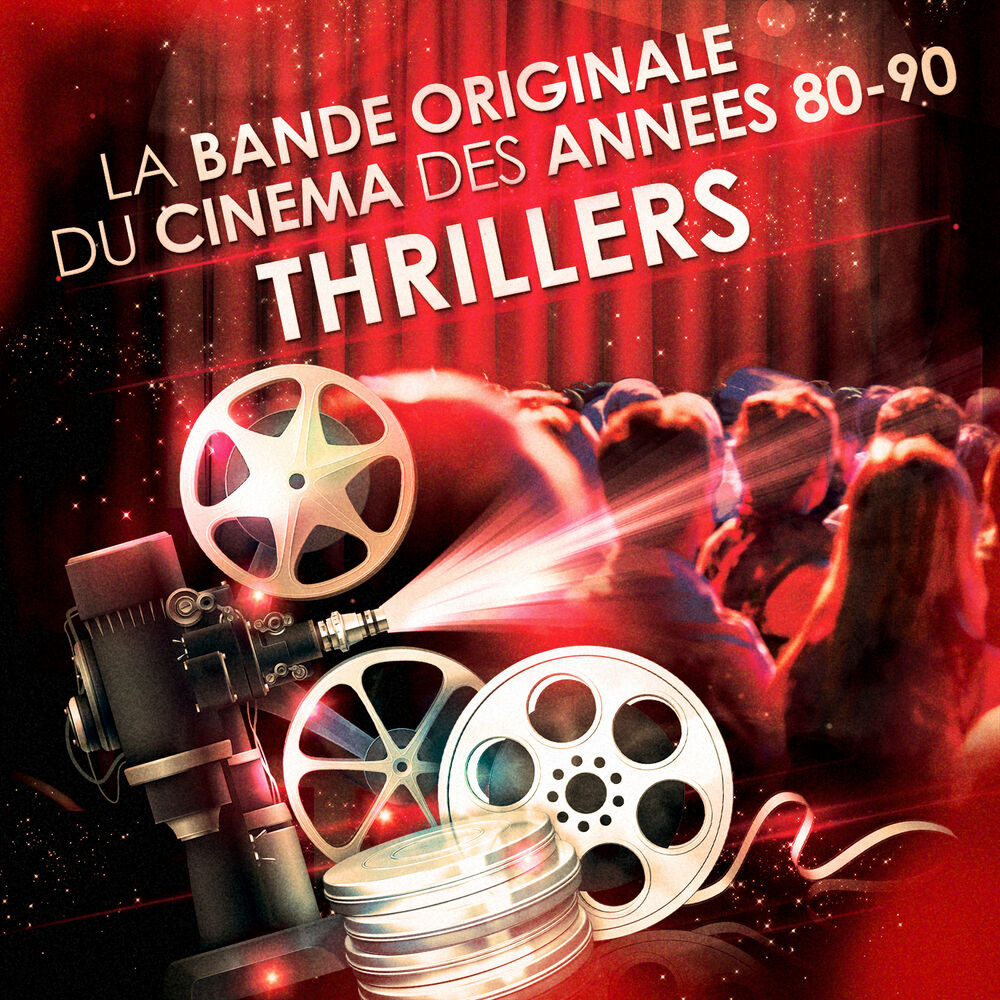Picture of Thrillers - La bande originale du cinéma des années 80 et 90