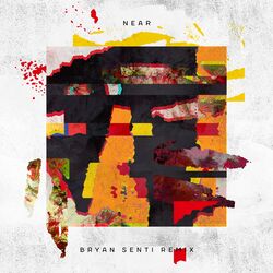 Cover of Near (Bryan Senti Remix)
