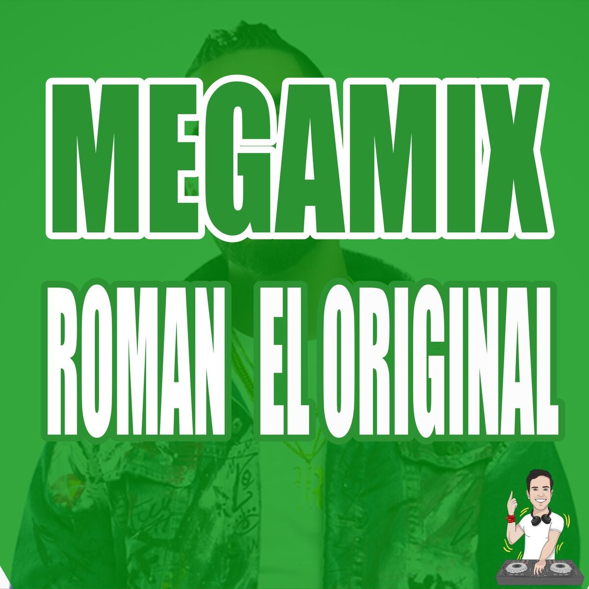 Album picture of Megamix: Roman El Original