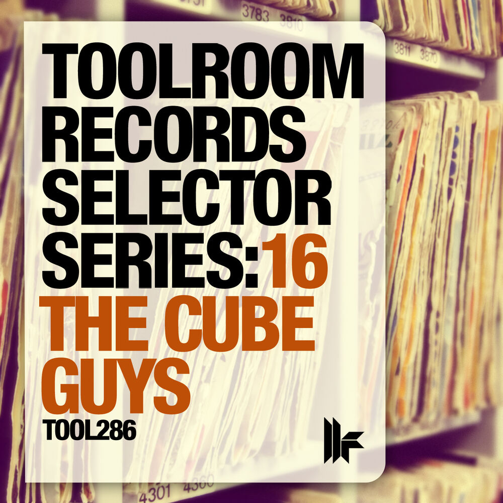 Picture of Toolroom Records Selector Series: 16 The Cube Guys