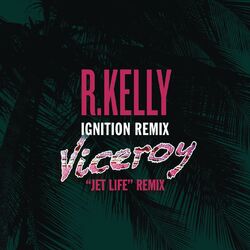 Cover of Ignition (Viceroy Remix)