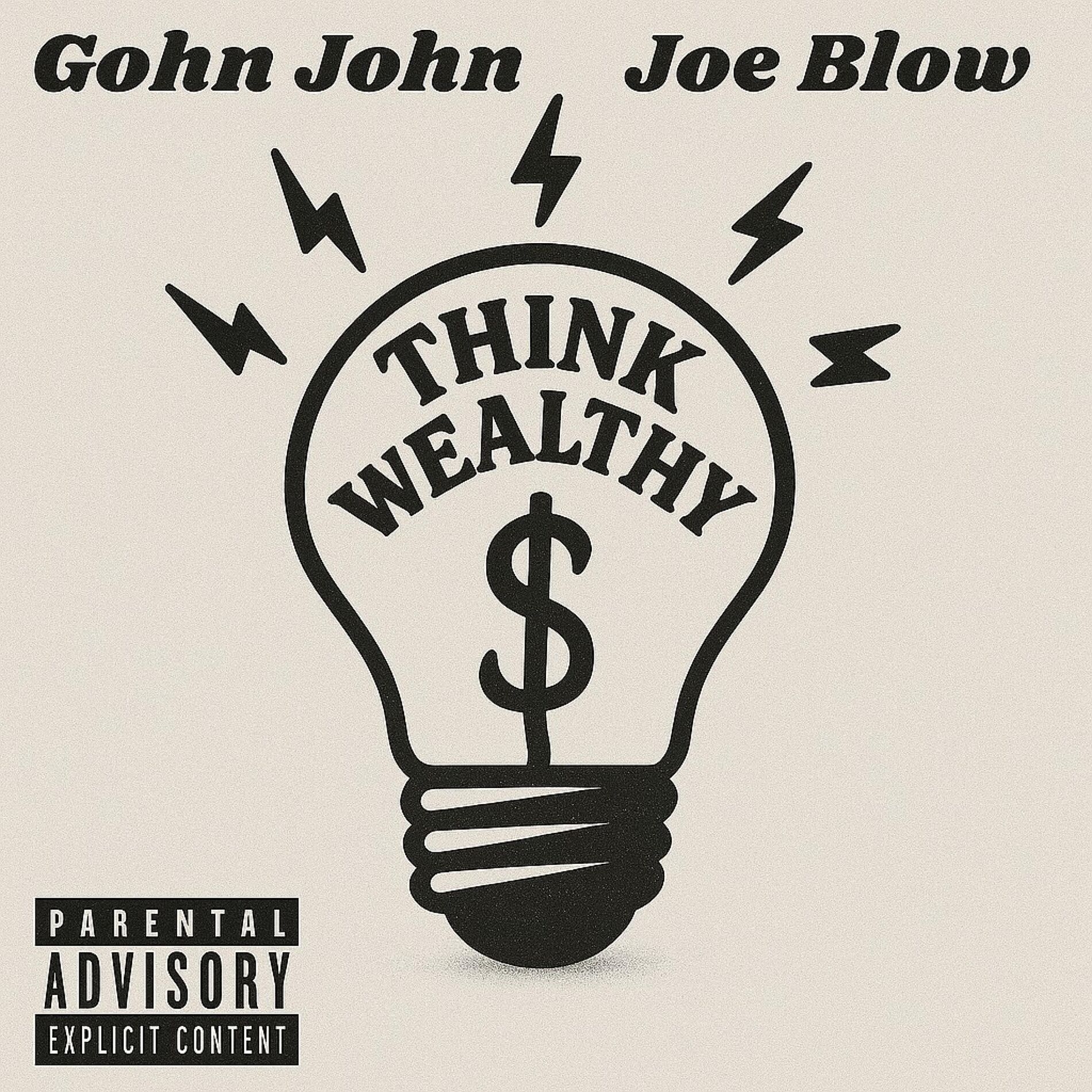 Album cover of Think Wealthy (feat. Joe Blow)