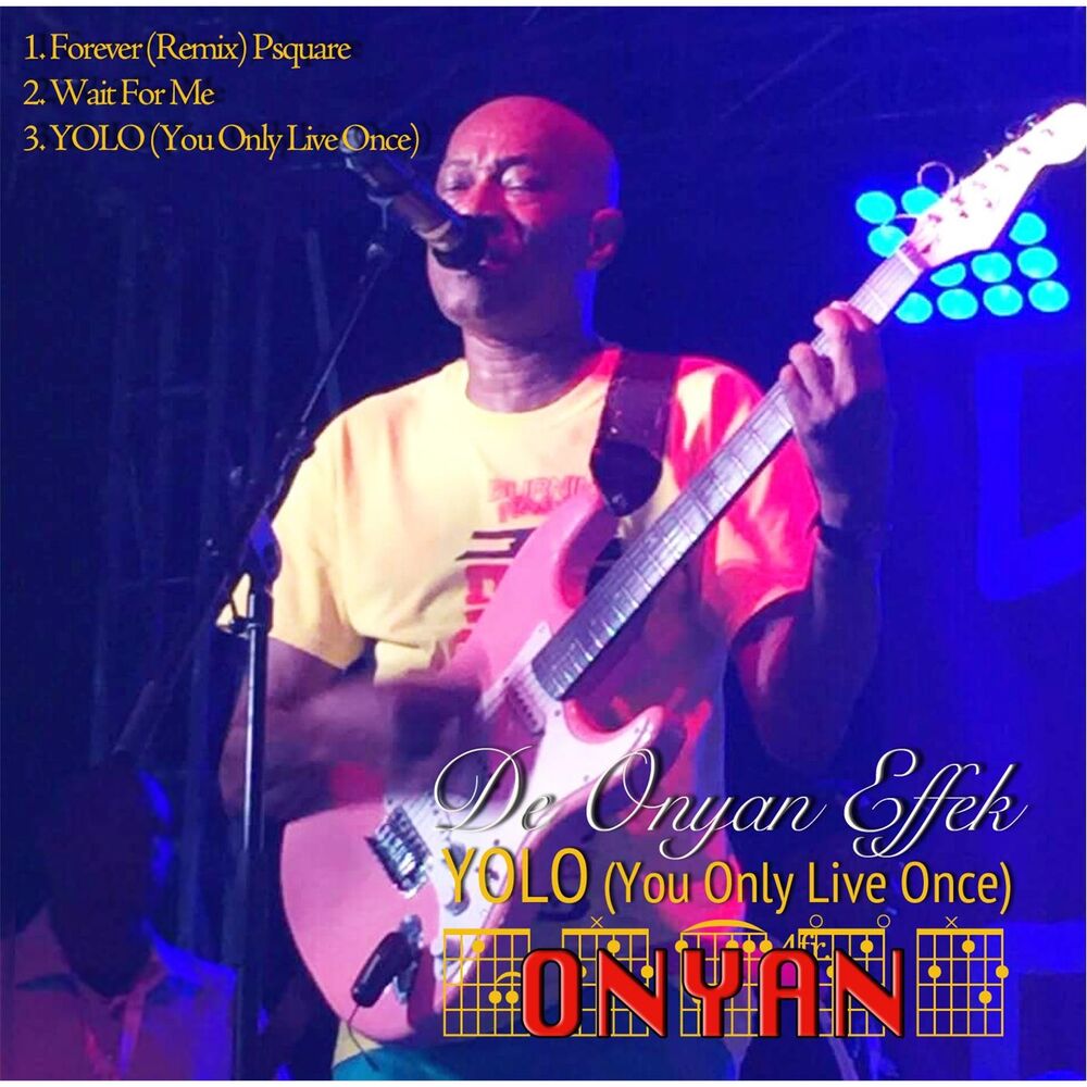 Picture of De Onyan Effeck Yolo (You Only Live Once)