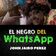 El Negro Del Whatsapp