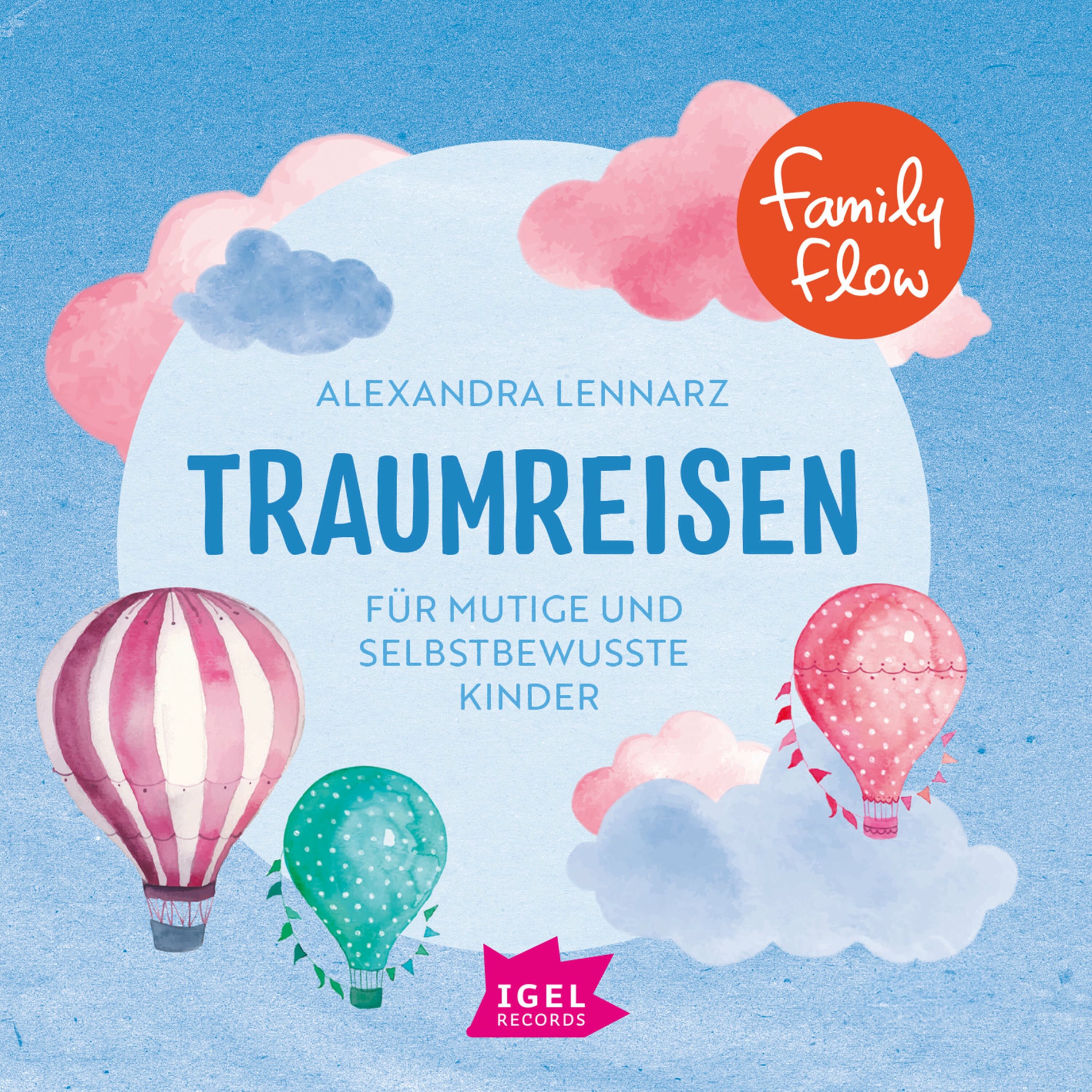 Album cover of FamilyFlow. Traumreisen für mutige und selbstbewusste Kinder
