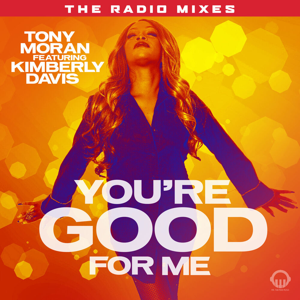 Picture of You're Good for Me - Radio Mixes