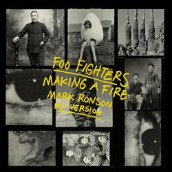Cover of Making A Fire (Mark Ronson Re-Version)
